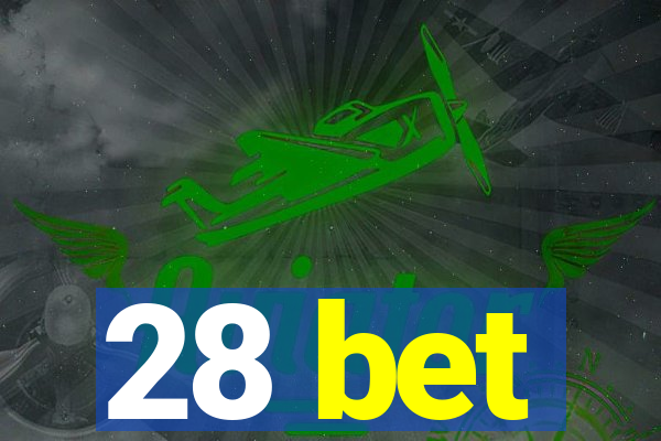 28 bet